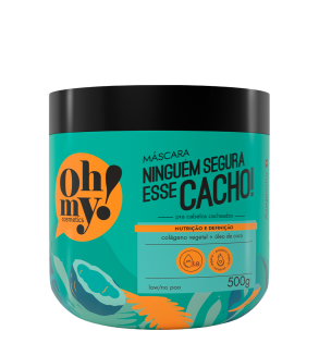 Máscara Ninguém Segura Esse Cacho 500g - Oh My Cosmetics