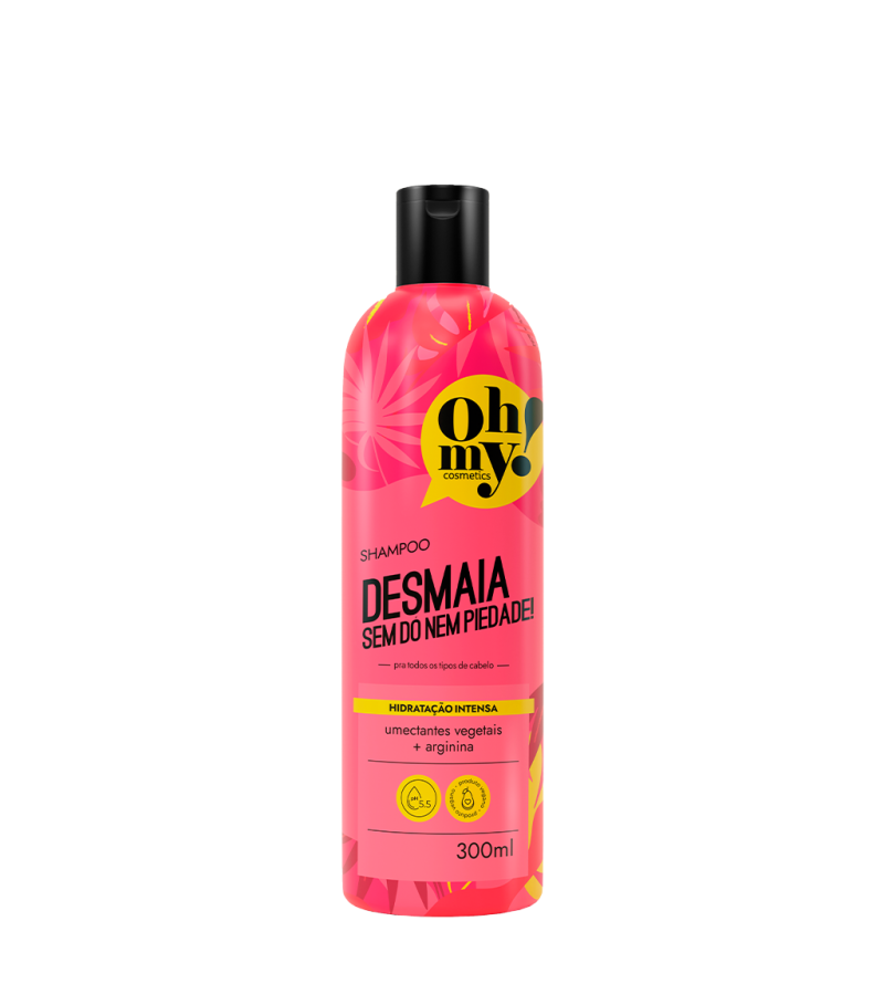 Shampoo Desmaia Sem Dó Nem Piedade 300ml - Oh My Cosmetics